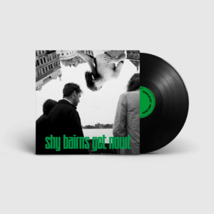 Shy Bairns Get Nowt | Vinyl